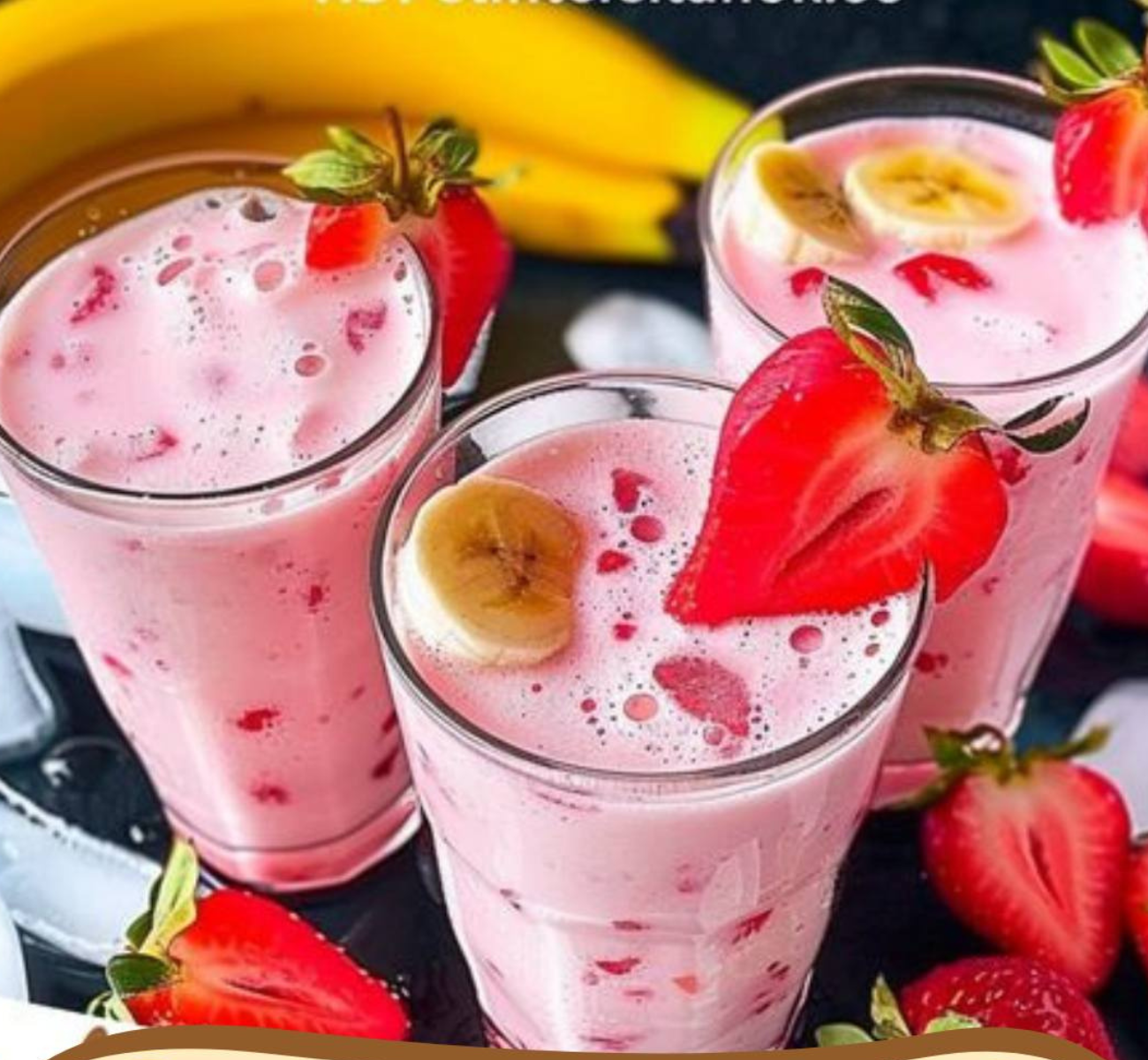 Refrescante y Deliciosa Agua Cremosa de Plátano y Fresa