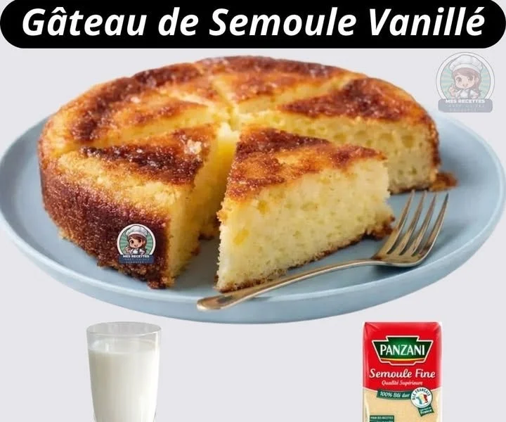 Gâteau de Semoule Vanillé, dessert moelleux et gourmand fait maison.
