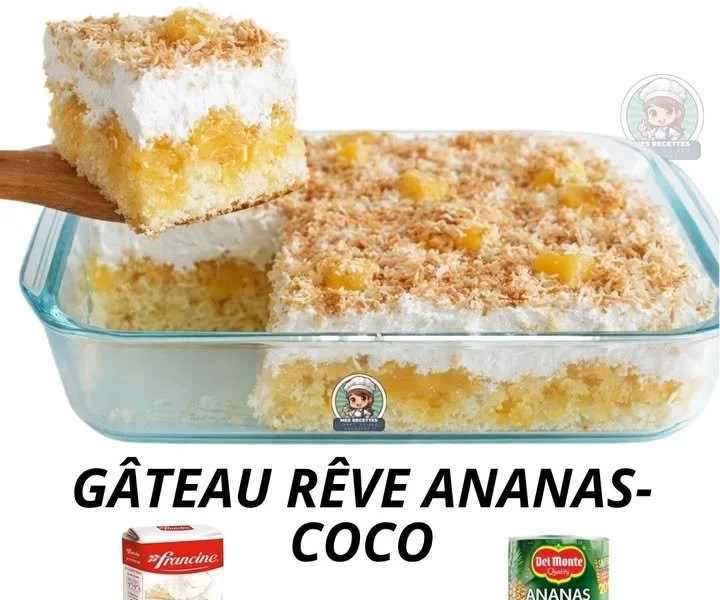 Gâteau Rêve Ananas-Coco savoureux et moelleux à la noix de coco et à l'ananas