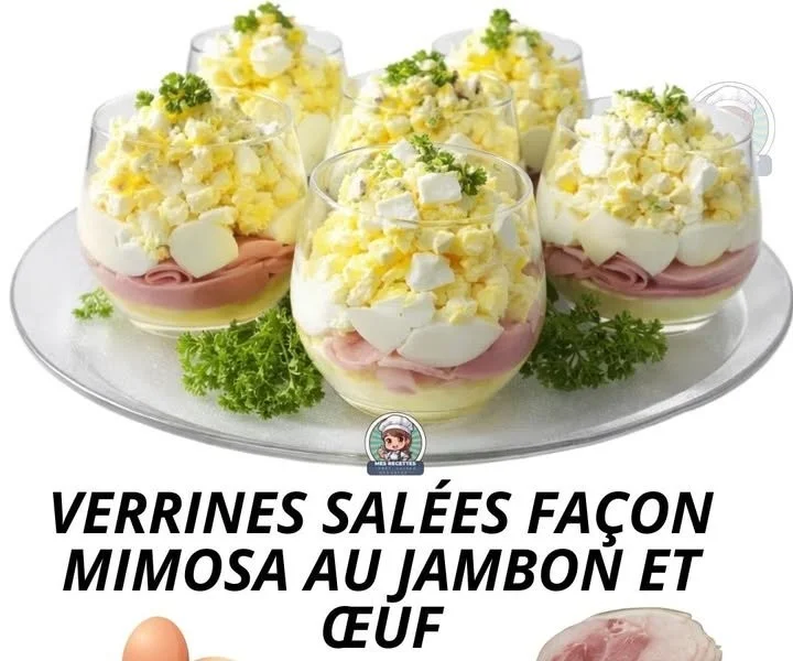 Verrines salées façon mimosa au jambon et œuf, apéritif élégant et savoureux