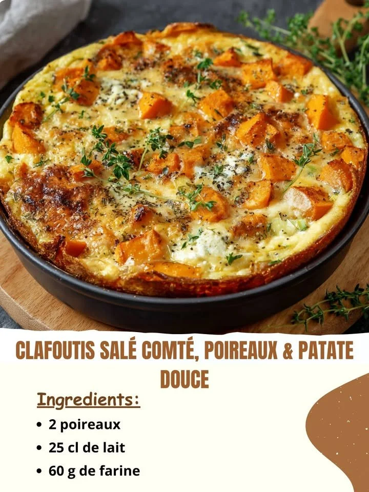 Recette de Clafoutis Salé Comté, Poireaux et Patate Douce, savoureux et original