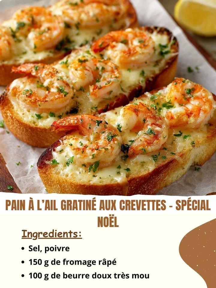 Pain à l'Ail Gratiné aux Crevettes, recette festive de Noël