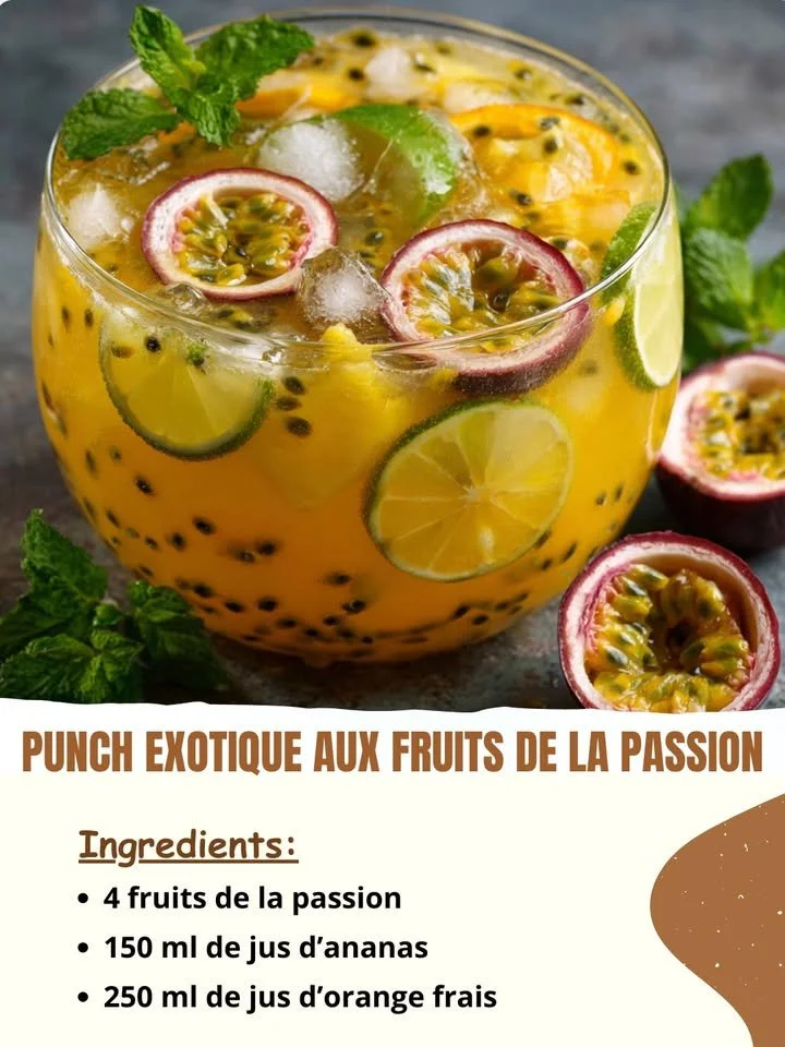 Punch Exotique aux Fruits de la Passion dans un verre avec des fruits frais