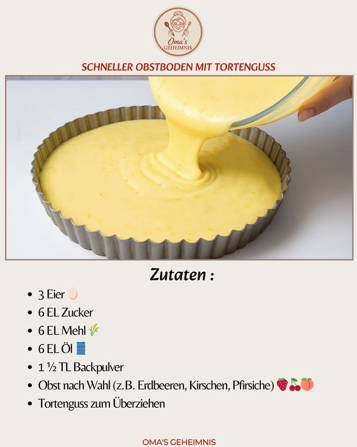 Schneller Obstboden mit Tortenguss